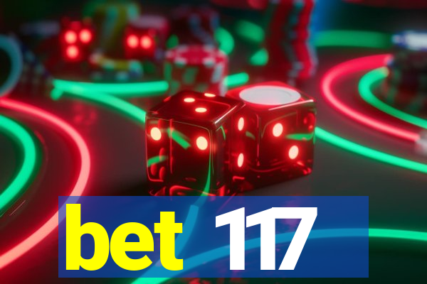 bet 117